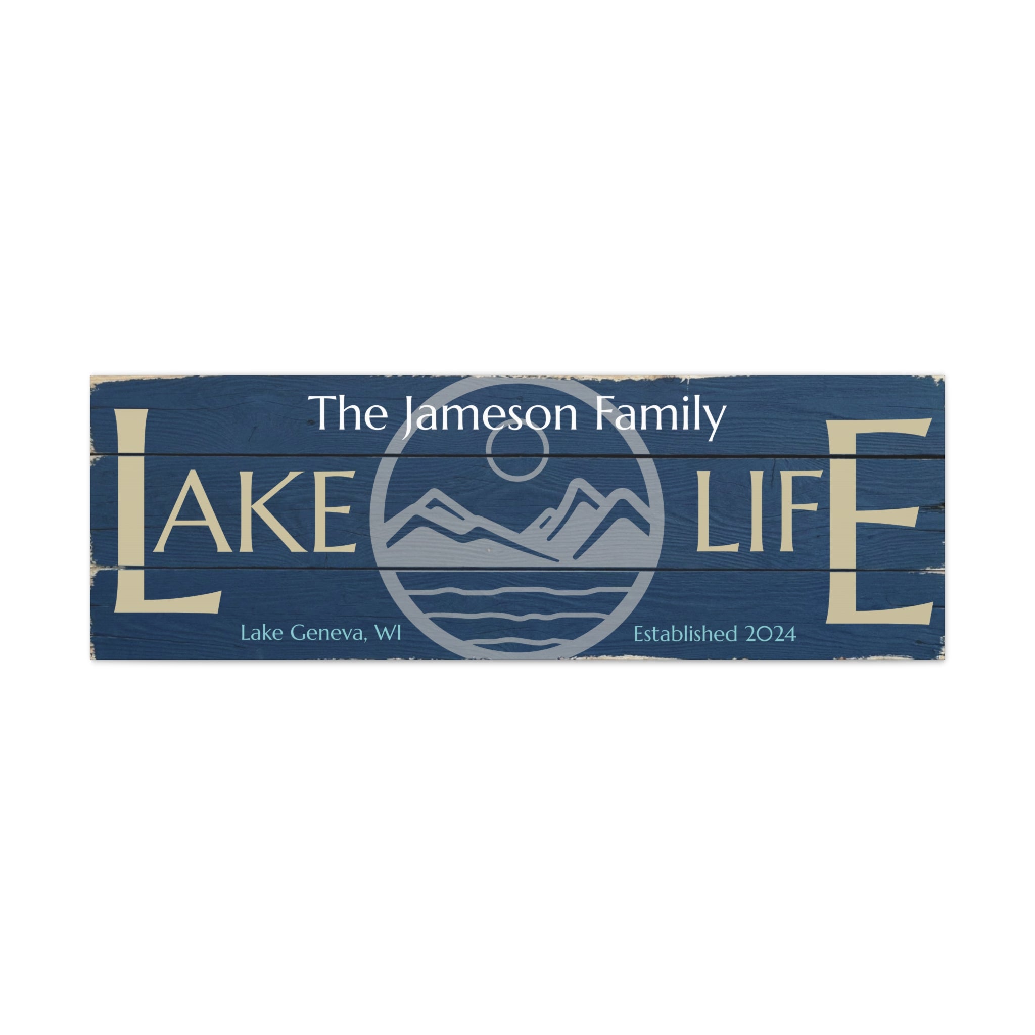 Mountain Lake Life Sign