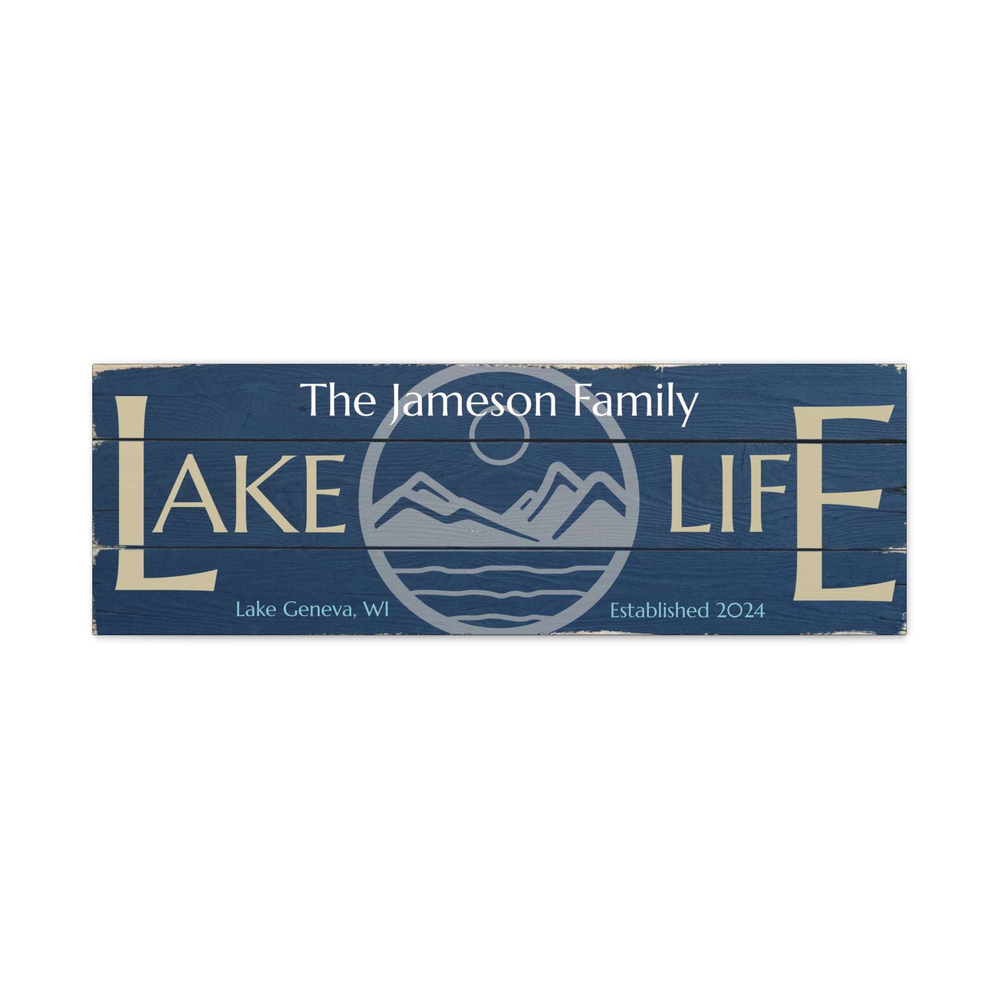 Mountain Lake Life Sign